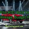 Is the "2025 Alto 800: Bold Design, High Mileage, Budget Price" Real? Let's Fact-Check!