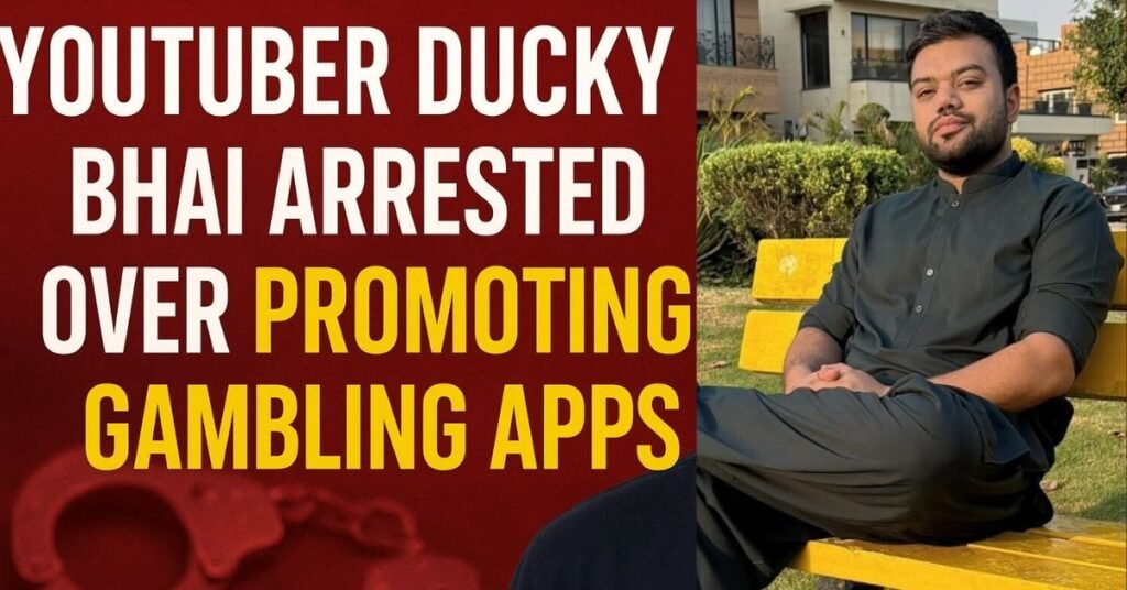YouTuber Ducky Bhai Arrested Over Promoting Gambling Apps