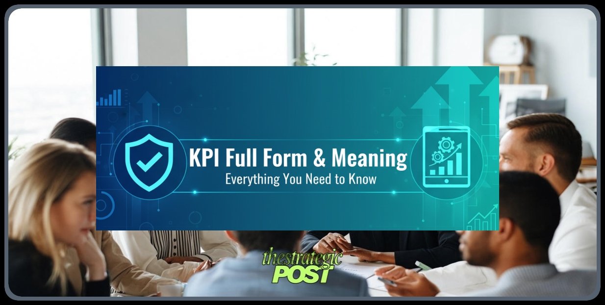 KPI Full Form & Meaning