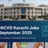 NICVD Karachi Jobs September 2025