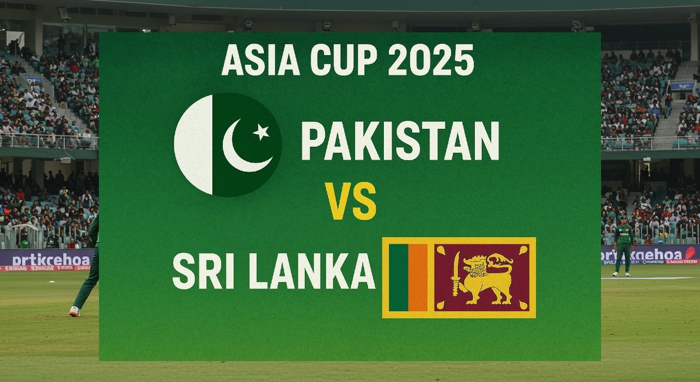 Pakistan vs Sri Lanka Asia Cup 2025