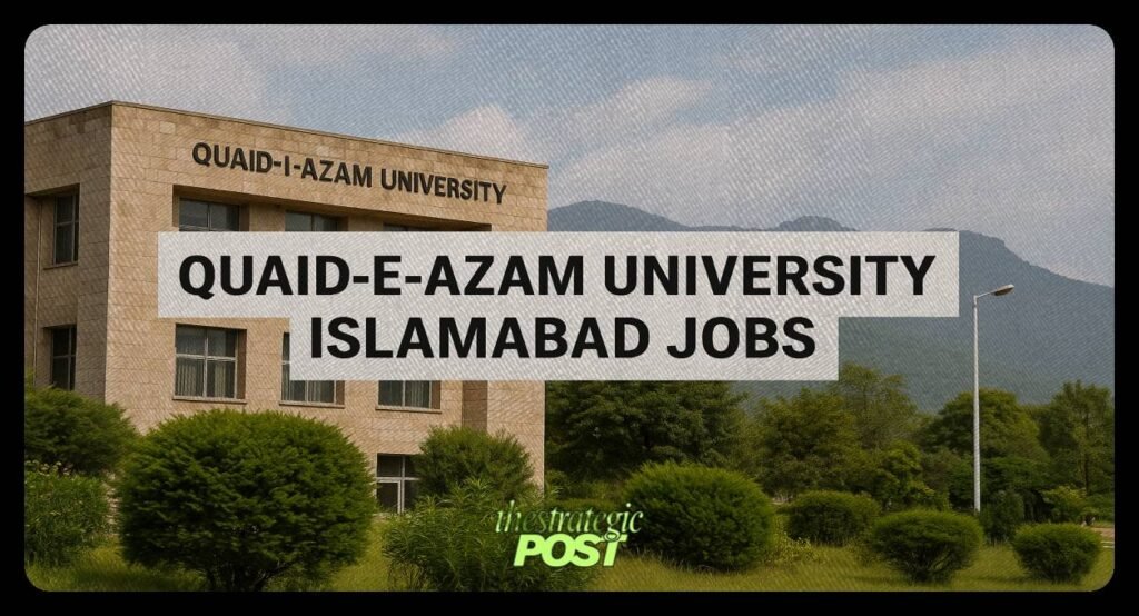 Quaid-e-Azam University Islamabad Jobs"