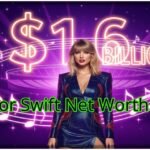 Taylor Swift Net Worth 2025