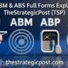 ABI, ABM, ABP & ABS Full Forms and Meanings — TheStrategicPost (TSP) Glossary Series