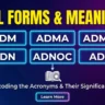 ADM, ADMA, ADMIN, ADN, ADNOC & ADO Full Forms and Meanings