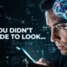 You didn't decide to look
