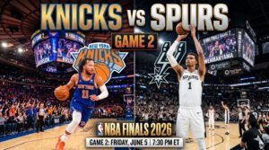 Knicks vs Spurs Game 2: NBA Finals 2026 Preview & Stream