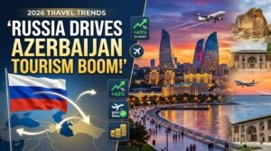 Russia drives Azerbaijan tourism… 202606012149 1